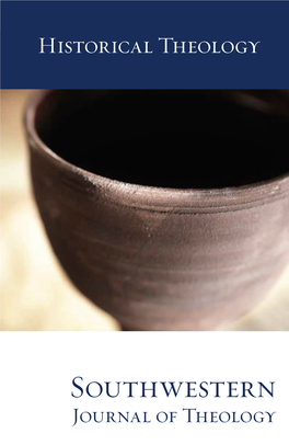 Southwestern Journal of Theology Southwestern Journal of Theology • Volume 57 • Number 2 • Spring 2015