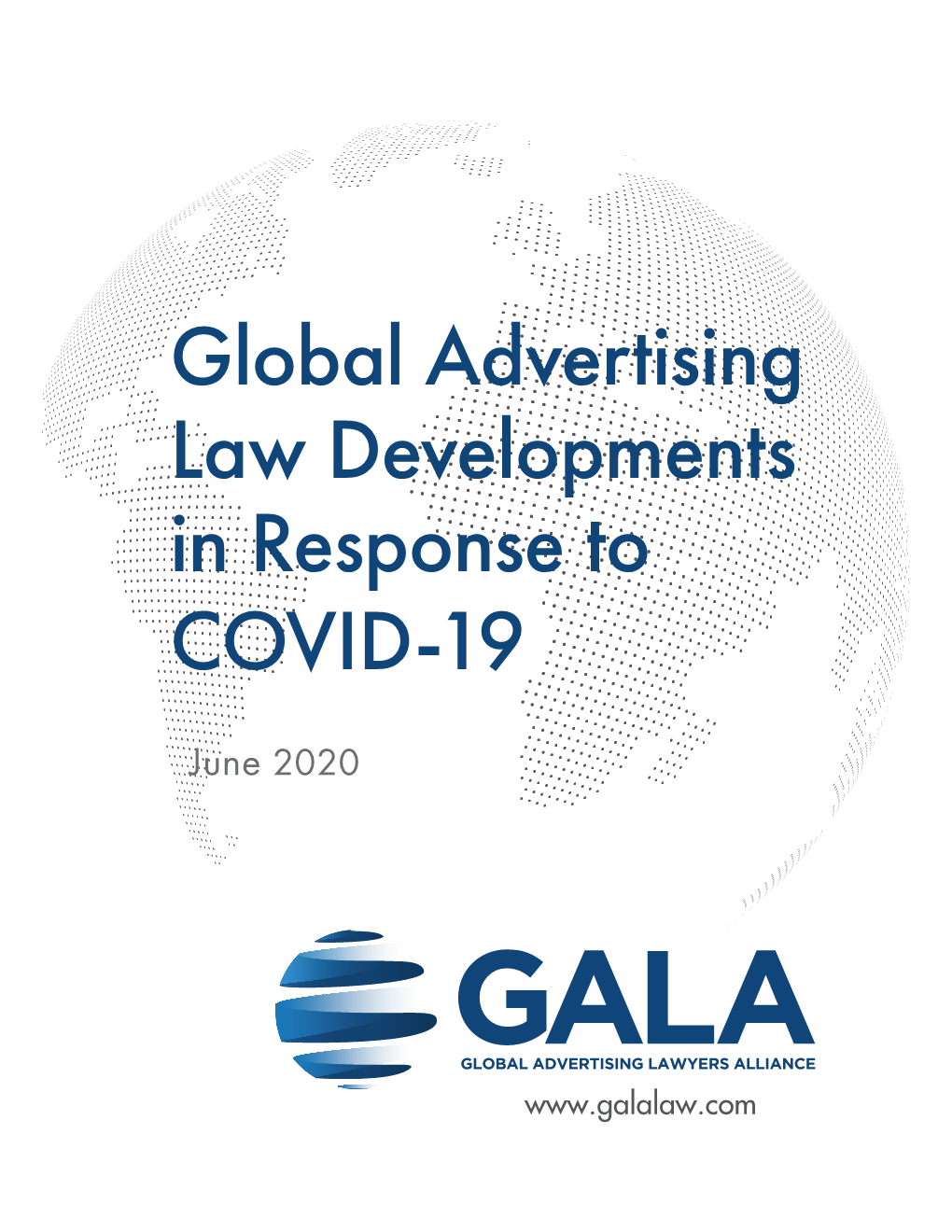 GALA Report on Global Advertising Law Developments in Response To