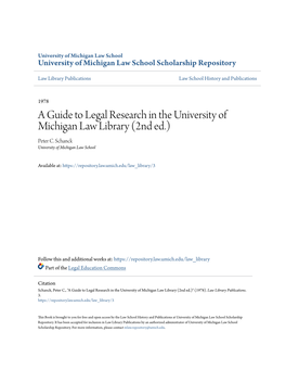 A Guide to Legal Research in the University of Michigan Law Library (2Nd Ed.) Peter C