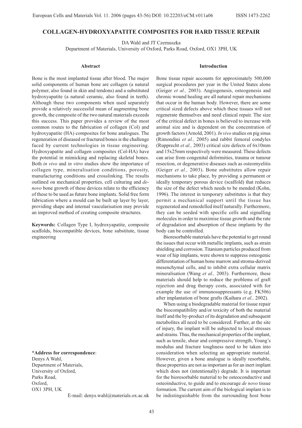 Collagen-Hydroxyapatite Composites for Hard Tissue Repair Daeuropean Wahl Cells and Materials Vol