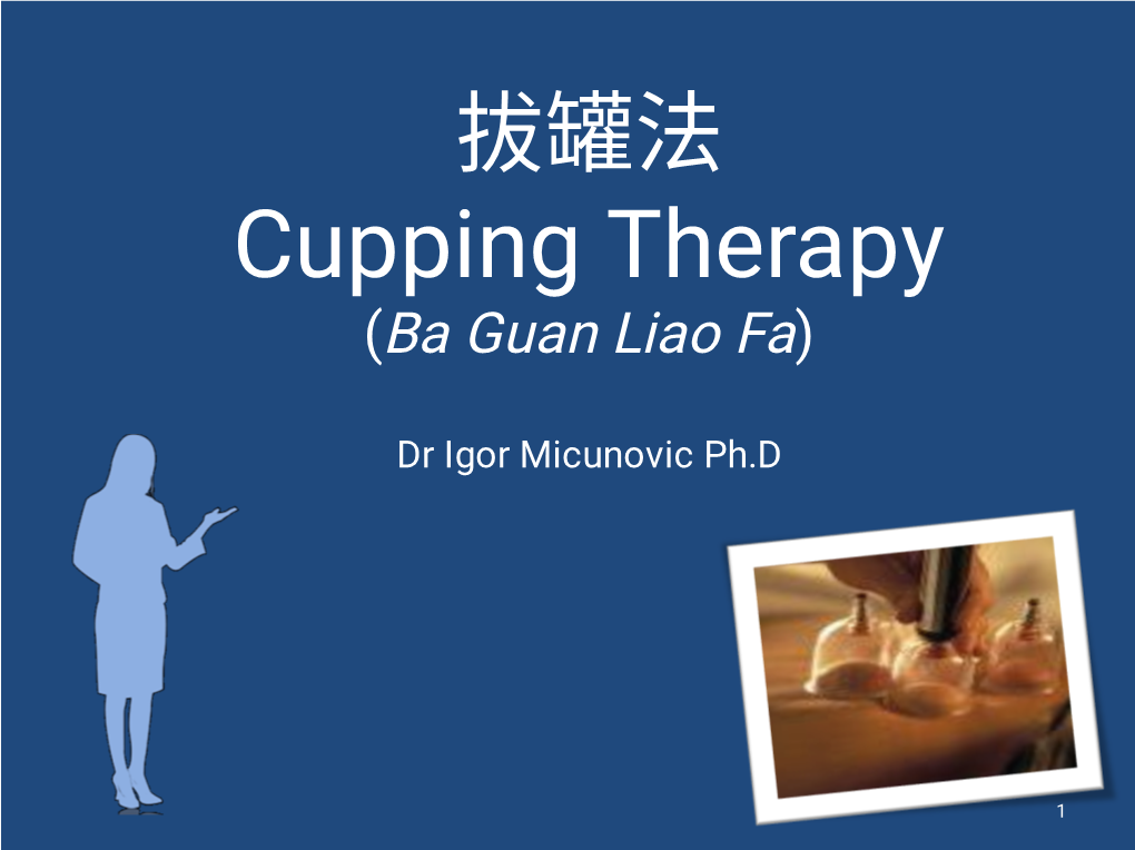 Cupping Therapy (Ba Guan Liao Fa)