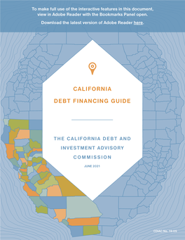 California Debt Financing Guide May Be Repro- Duced Without Written Credit Given to CDIAC