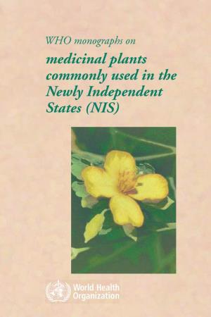Medicinal Plants Commonly Used in the Newly Independent States (NIS)