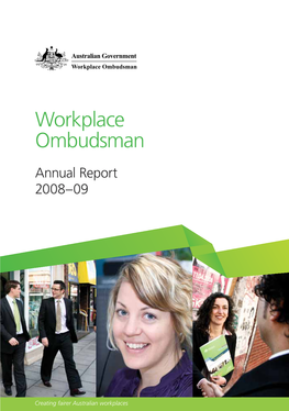 Workplace Ombudsman Annual Report 2008–09 Readers