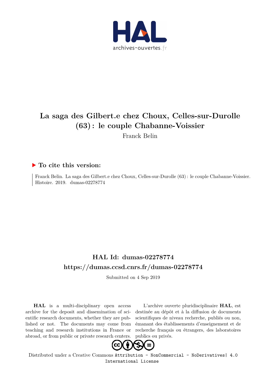 La Saga Des Gilbert.E Chez Choux, Celles-Sur-Durolle (63) : Le Couple Chabanne-Voissier Franck Belin