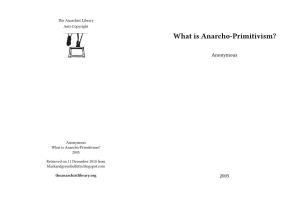 What Is Anarcho-Primitivism?