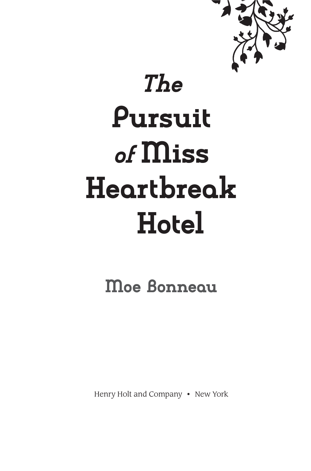 Pursuit of Miss Heartbreak Hotel­ / Moe Bonneau