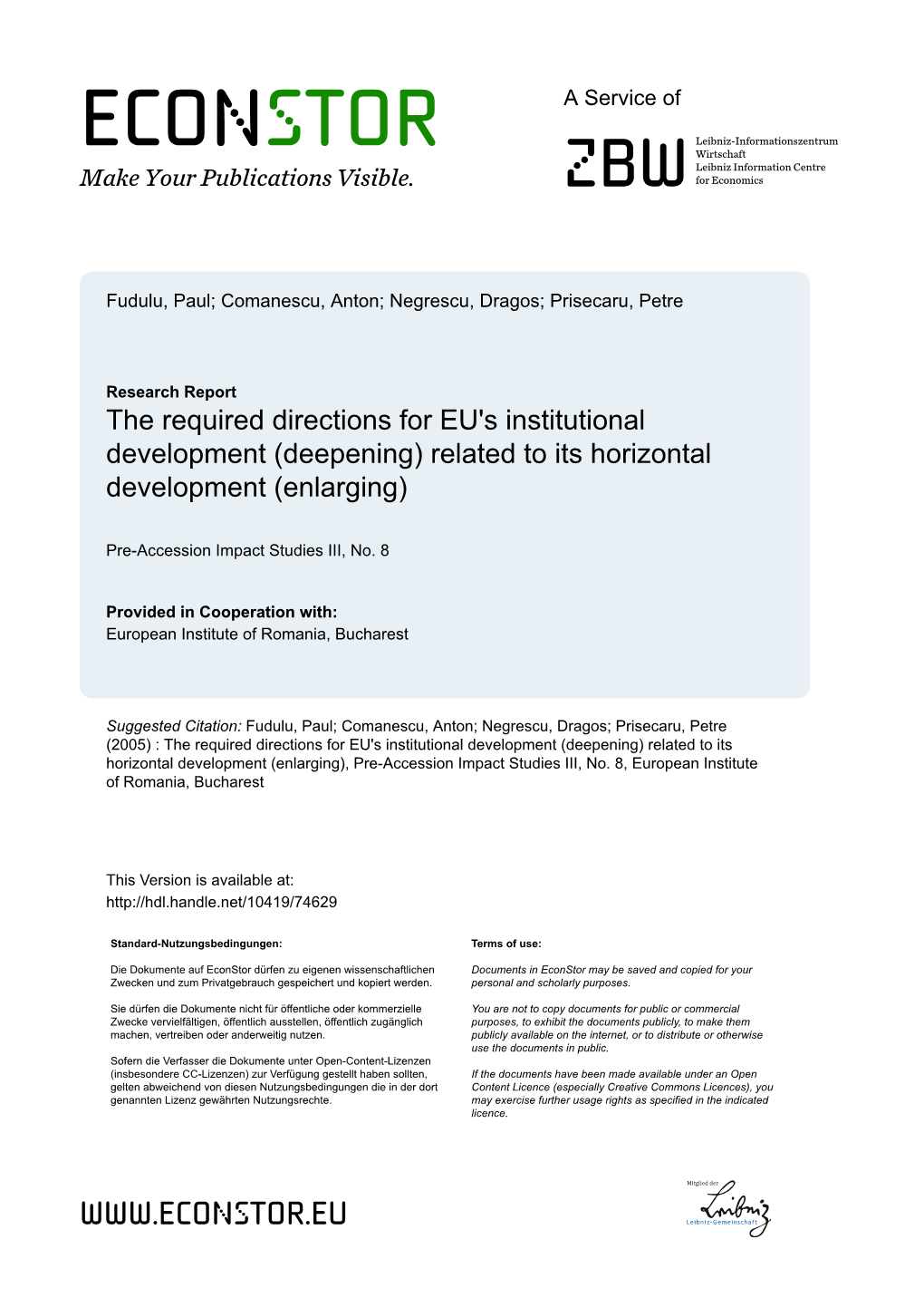 The Required Directions for EU's Institutional Development (Deepening) Related to Its Horizontal Development (Enlarging)