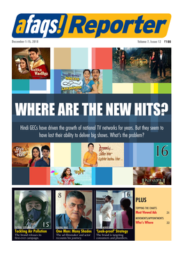 WHERE ARE the NEW HITS? Hindi Gecs Have Driven the Growth of National TV Networks for Years