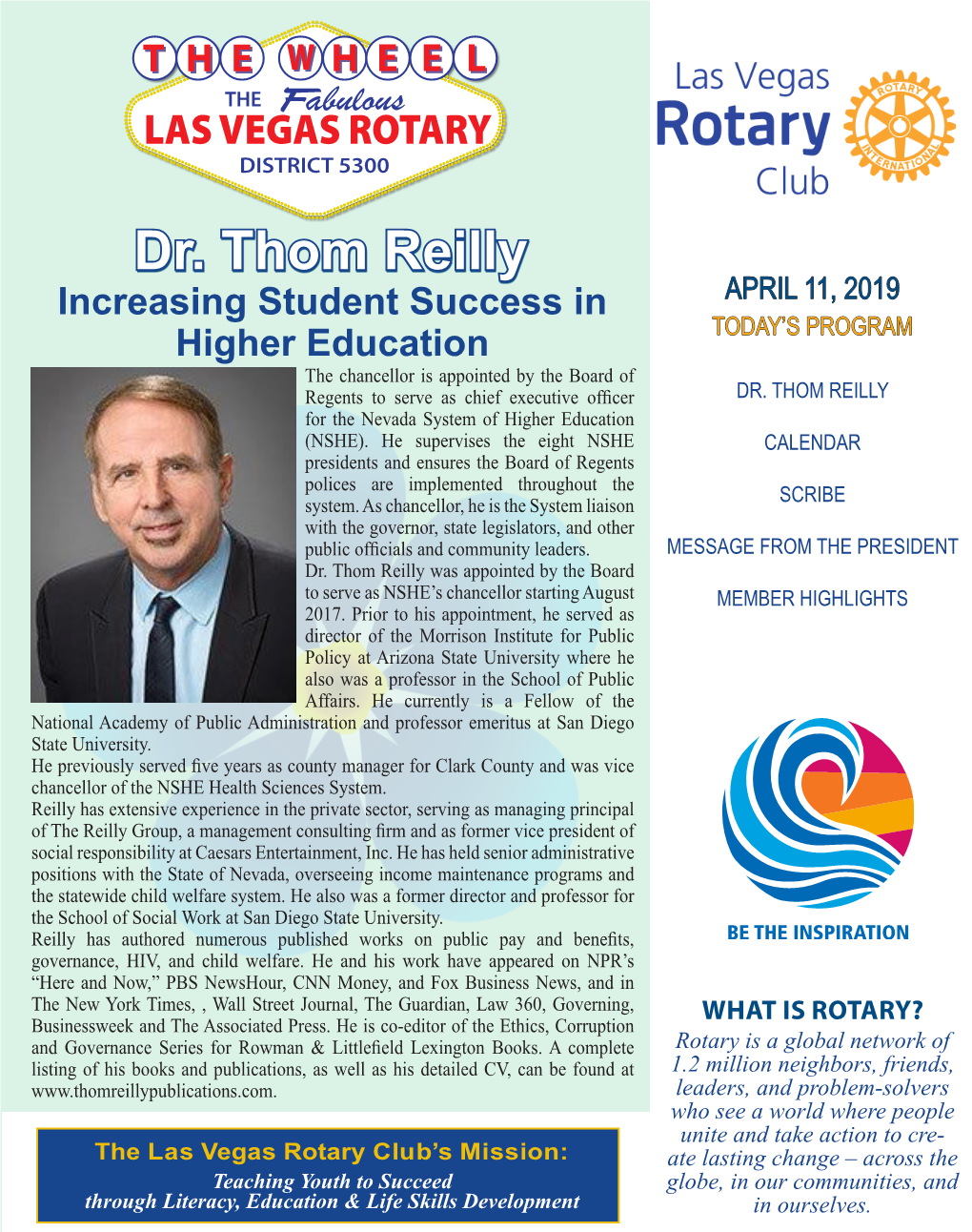 Dr. Thom Reilly Club 813 BETTER FRIENDSHIPS? APRIL 11, 2019 Website: Increasing Student Success in Email: Admin@Lasvegasrotary.Com 4