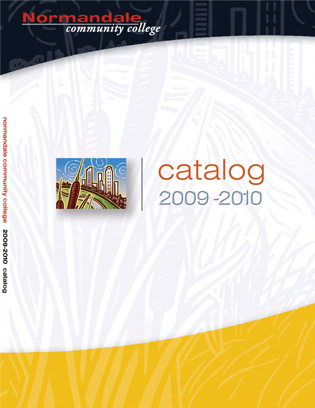 Normandale Community College Catalog 2009 – 2010