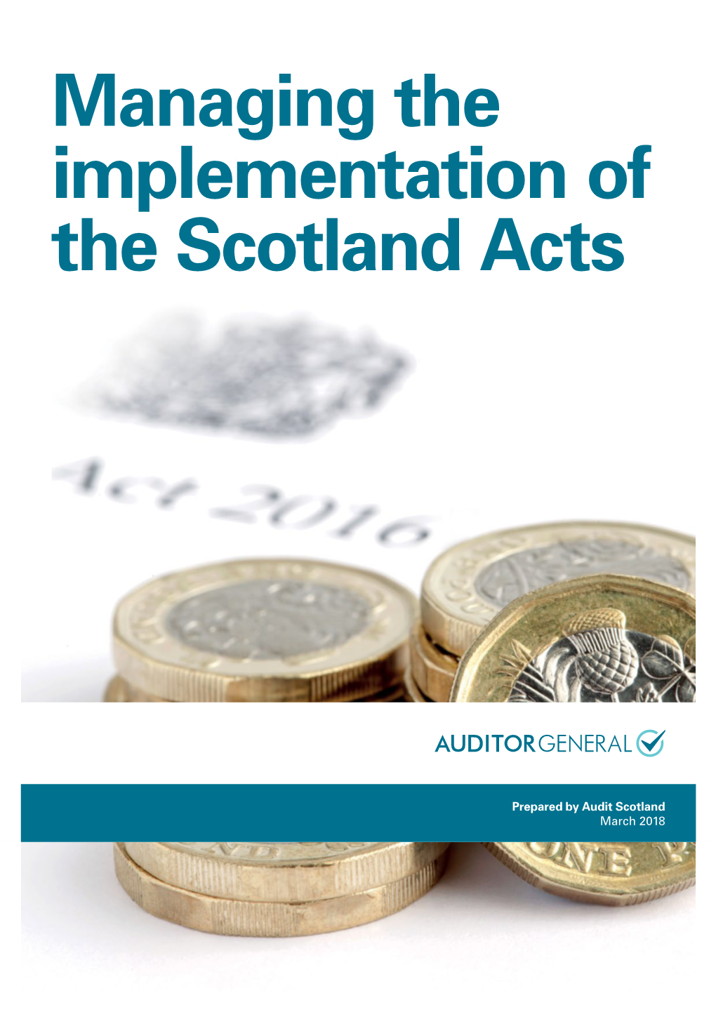 Managing the Implementation of the Scotland Acts