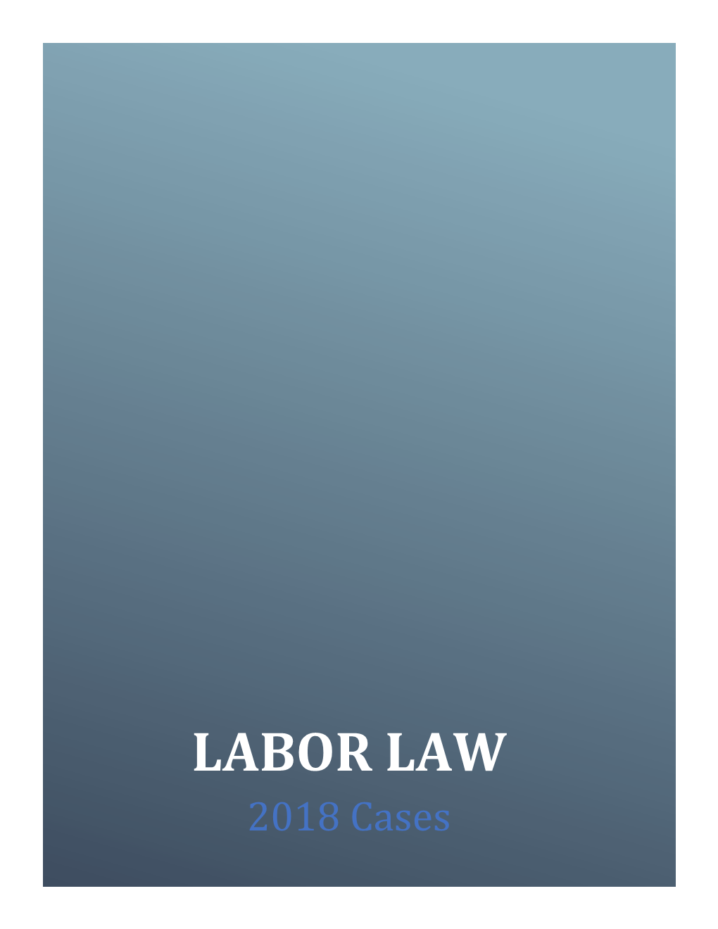 LABOR LAW 2018 Cases