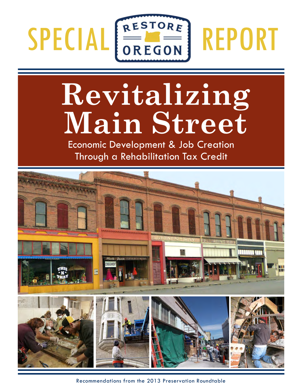 Revitalizing Main Street Economic Development & Job Creation Through a Rehabilitation Tax Credit