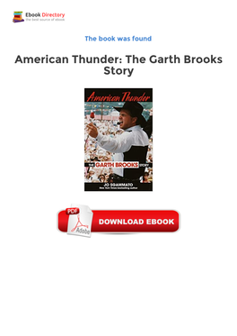 Download American Thunder: the Garth Brooks Story Free Ebooks In