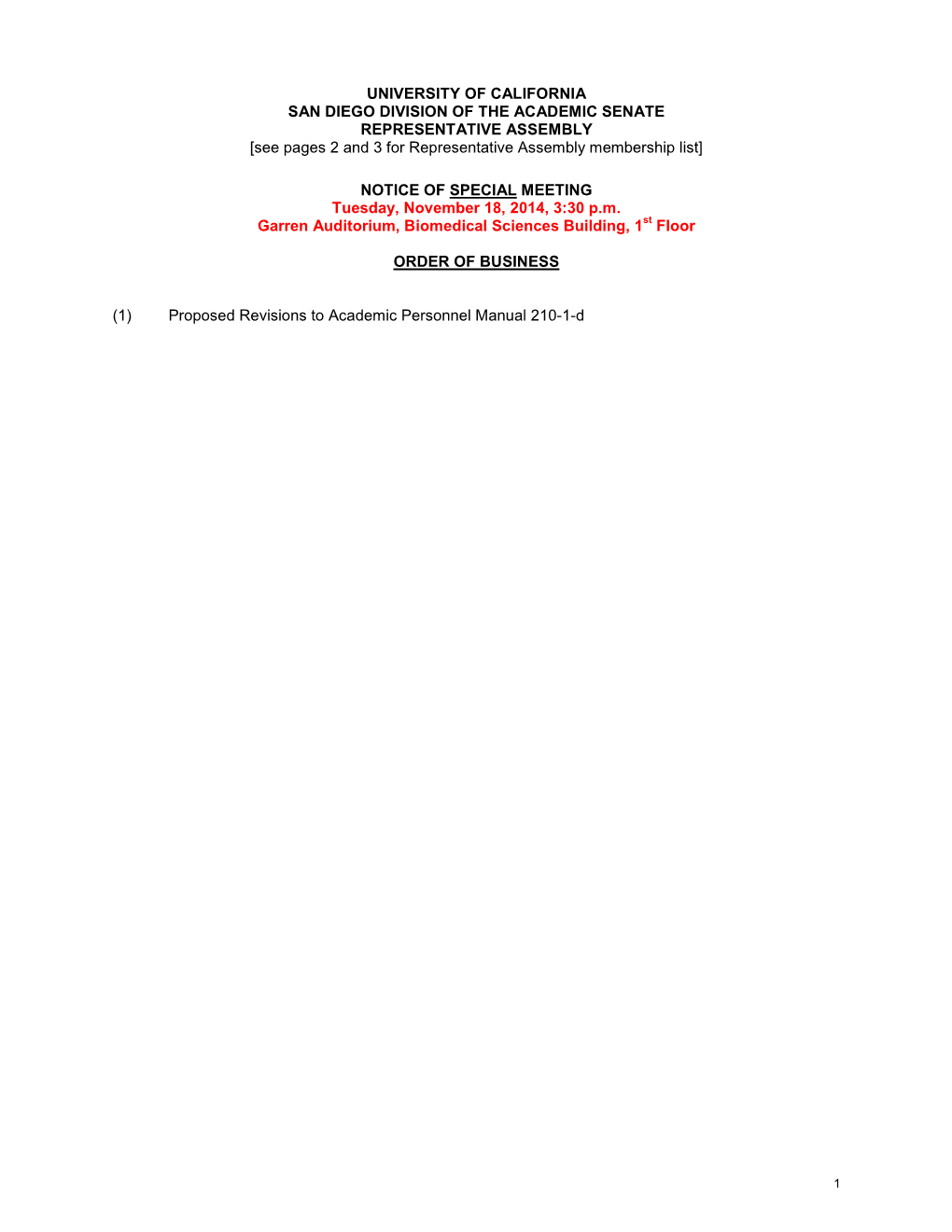 UNIVERSITY of CALIFORNIA SAN DIEGO DIVISION of the ACADEMIC SENATE REPRESENTATIVE ASSEMBLY [See Pages 2 and 3 for Representative Assembly Membership List]