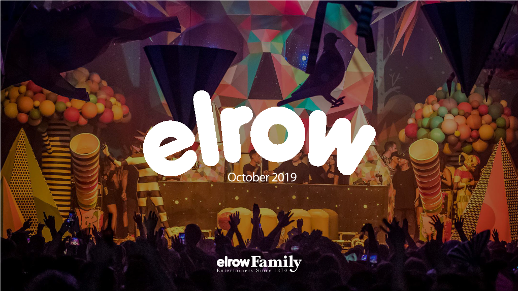 October 2019 ELROW & FRIENDS