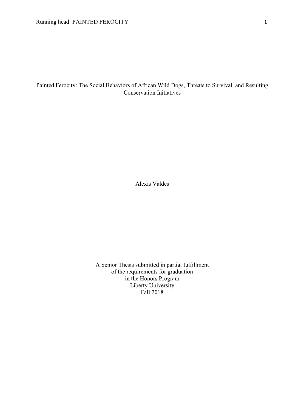 Painted Ferocity: the Social Behaviors of African Wild Dogs, Threats to Survival, and Resulting Conservation Initiatives