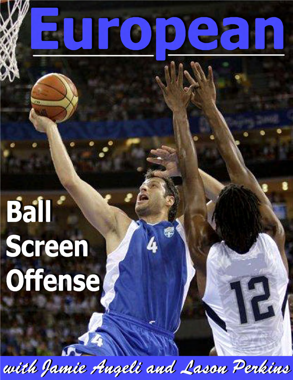 Ball Screen Offense Basic Euro Ball Screen Offense