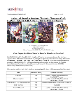 Aniplex of America Acquires Charlotte, Classroom Crisis, GOD EATER and WAGNARIA!!3 for the Summer Season