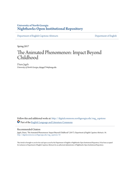 The Animated Phenomenon: Impact Beyond Childhood Diane Jagels University of North Georgia, Dejage3744@Ung.Edu