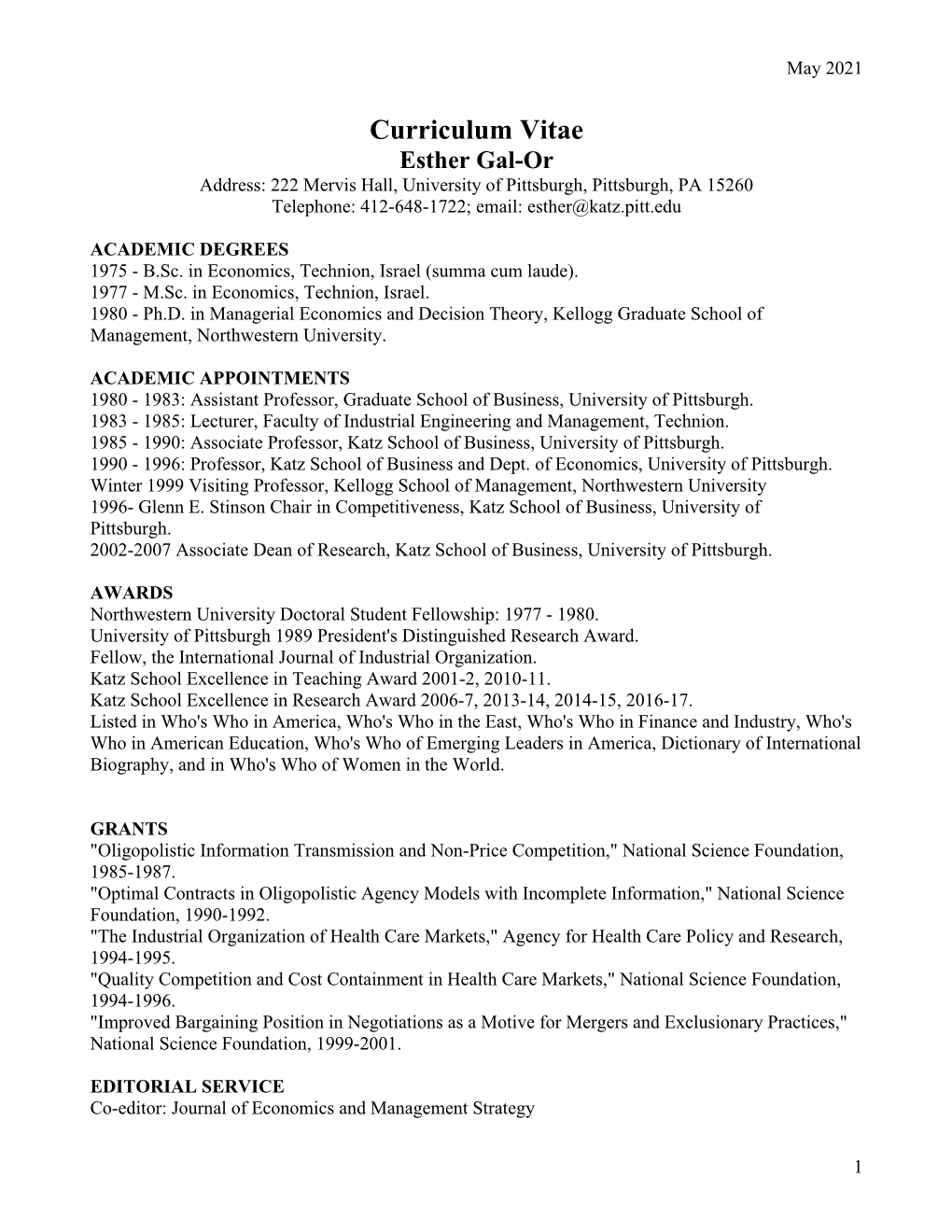 Esther Gal-Or Address: 222 Mervis Hall, University of Pittsburgh, Pittsburgh, PA 15260 Telephone: 412-648-1722; Email: Esther@Katz.Pitt.Edu