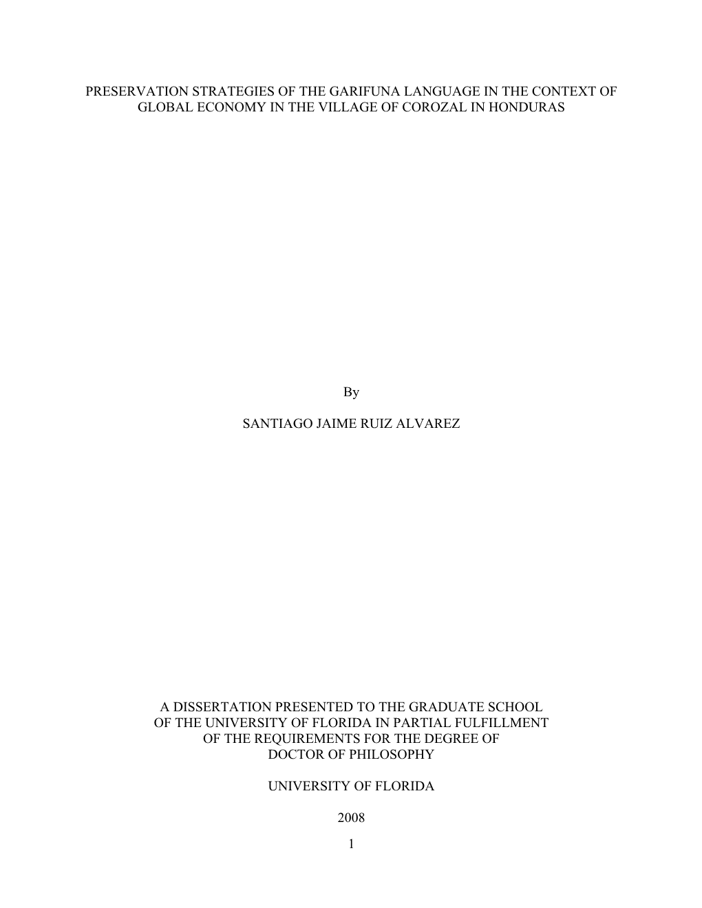 Preservation Strategies of the Garifuna Language in the Context of Global Economy in the Village of Corozal in Honduras