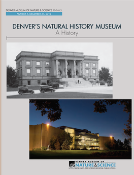 DENVER's NATURAL HISTORY MUSEUM a History