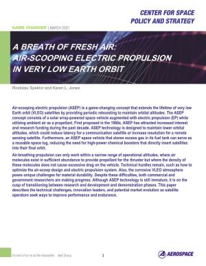 A Breath of Fresh Air: Air-Scooping Electric Propulsion in Very Low Earth Orbit