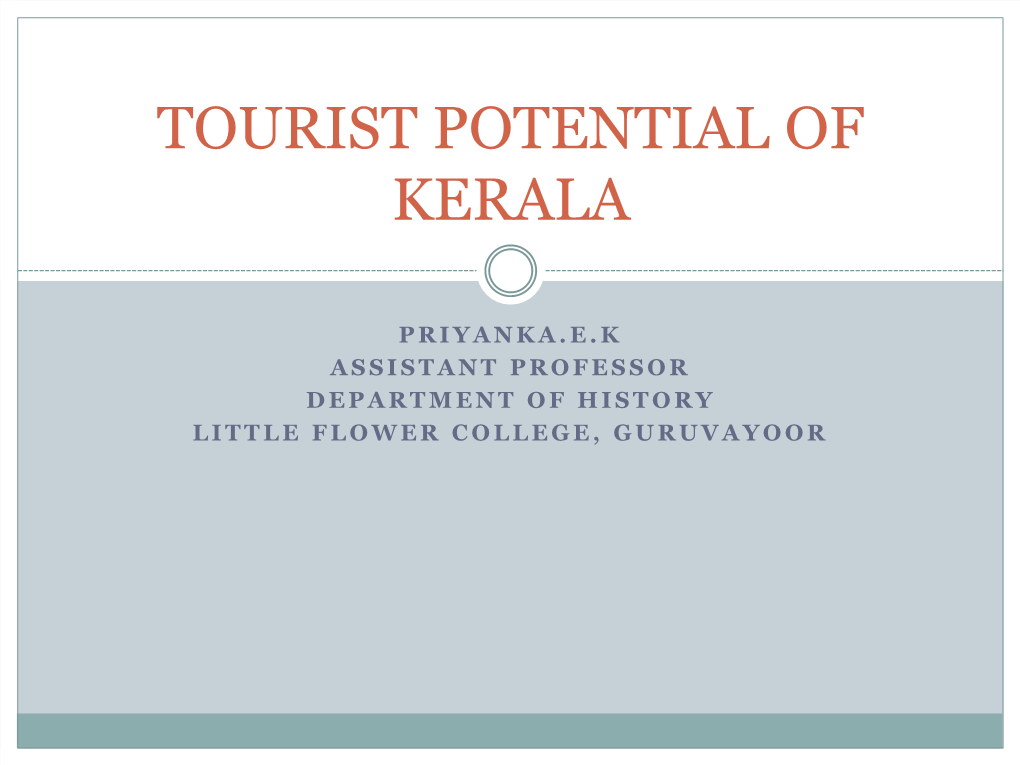 Tourist Potential of Kerala