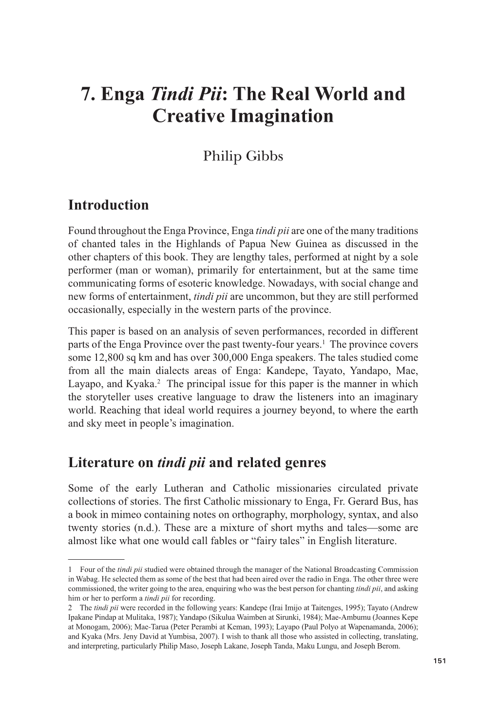 7. Enga Tindi Pii: the Real World and Creative Imagination