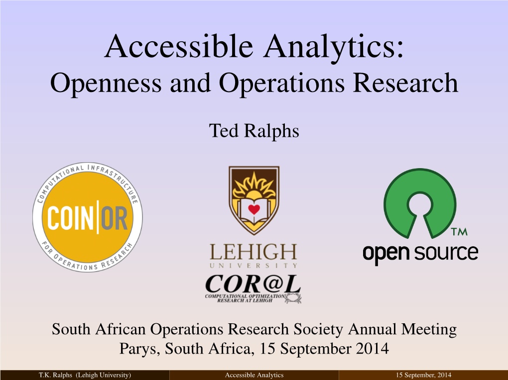 Accessible Analytics: Openness in Operations Research