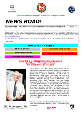 NEWS ROAD! December 2011 the Official Newsletter of the Worcestershire Cricket Board Issue 12