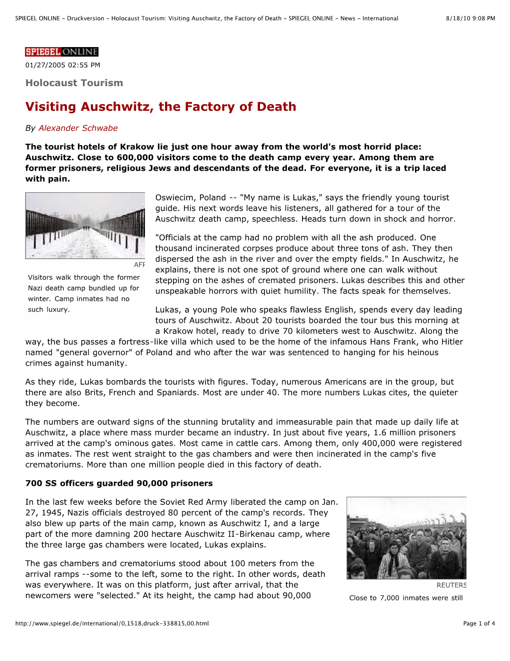 Visiting Auschwitz, the Factory of Death - SPIEGEL ONLINE - News - International 8/18/10 9:08 PM