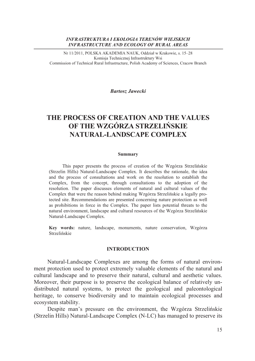 The Process of Creation and the Values of the Wzgórza Strzeliēskie Natural-Landscape Complex