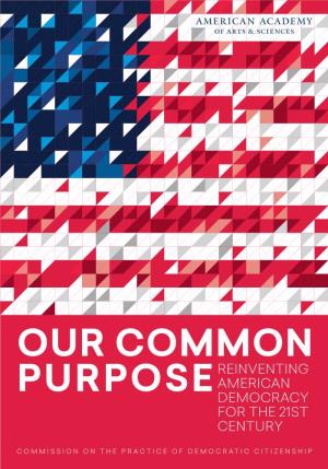 Our Common Purpose: Reinventing American Democracy for the 21St Century (Cambridge, Mass.: American Academy of Arts and Sciences, 2020)