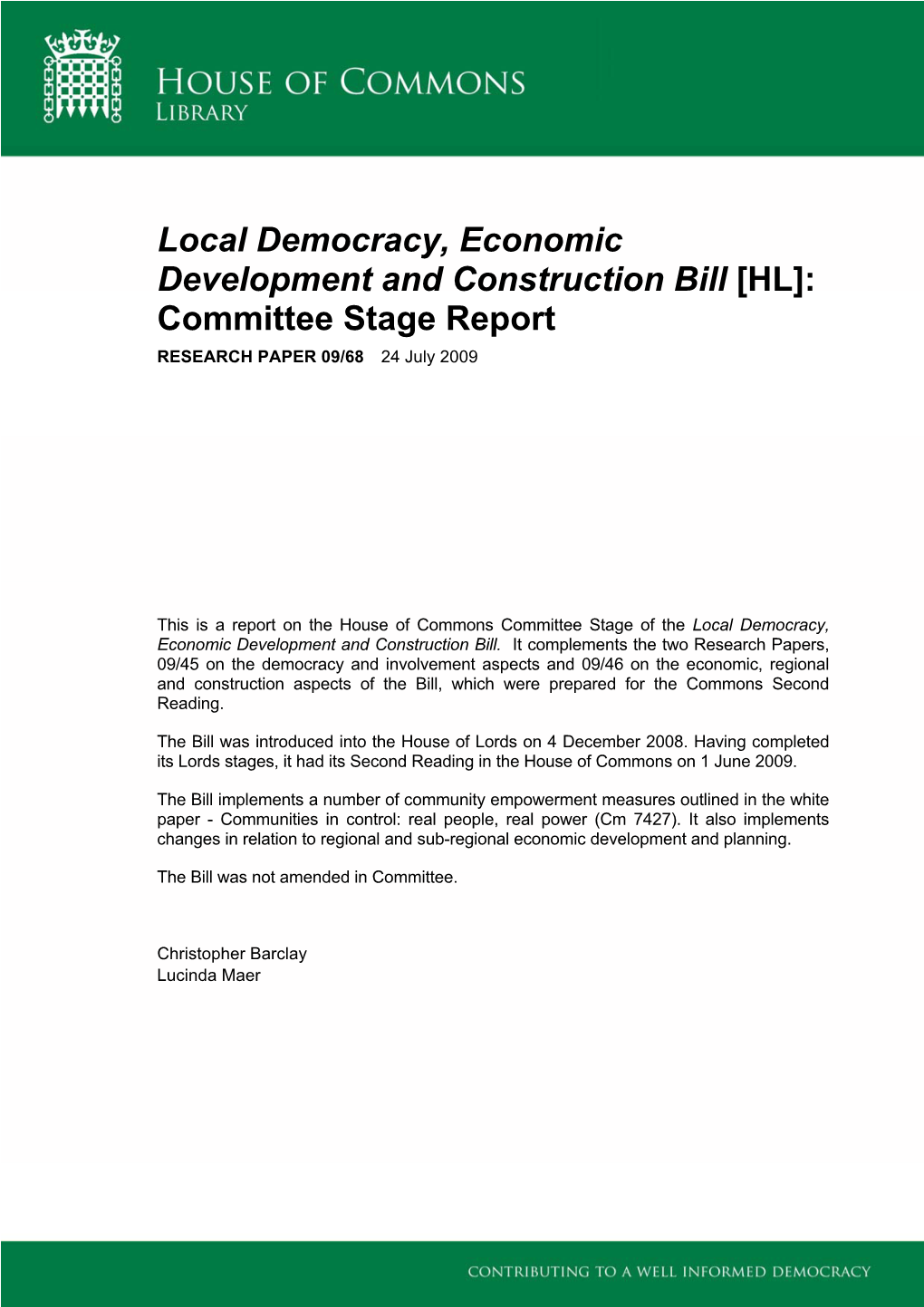 Local Democracy, Economic Development and Construction Bill [HL]: Committee Stage Report RESEARCH PAPER 09/68 24 July 2009