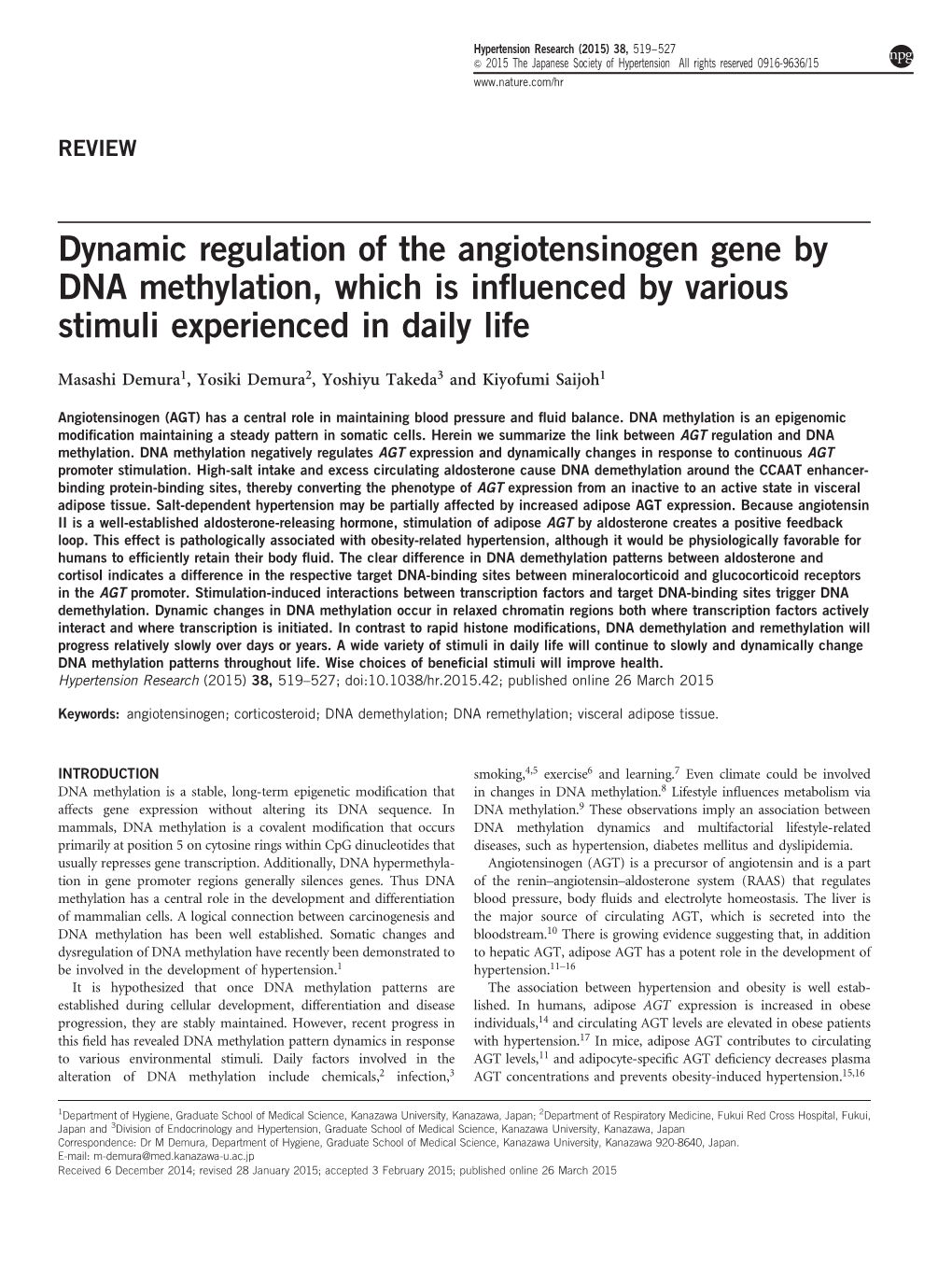 Dynamic Regulation of the Angiotensinogen Gene by DNA Methylation, Which Is Inﬂuenced by Various Stimuli Experienced in Daily Life