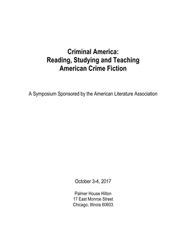 Criminal America: Reading, Studying and Teaching American Crime Fiction