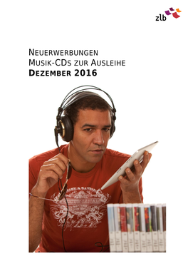 Neuerwerbungen Musik-Cds Zur Ausleihe Dezember 2016