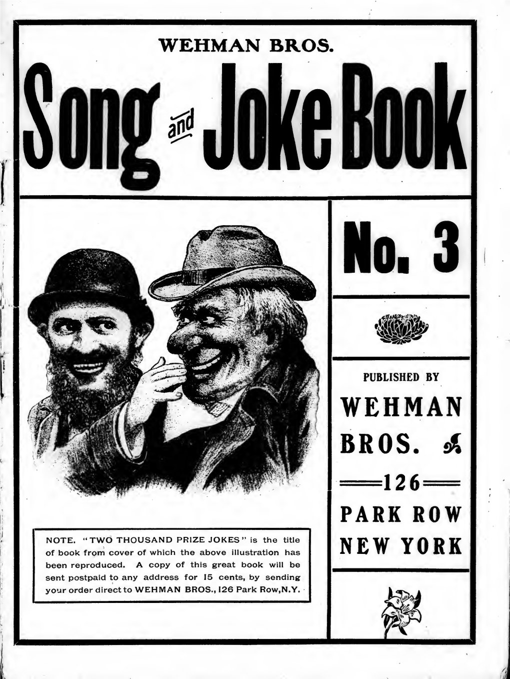 Wehman Bros. Song and Joke Book No. 3 [Microform]