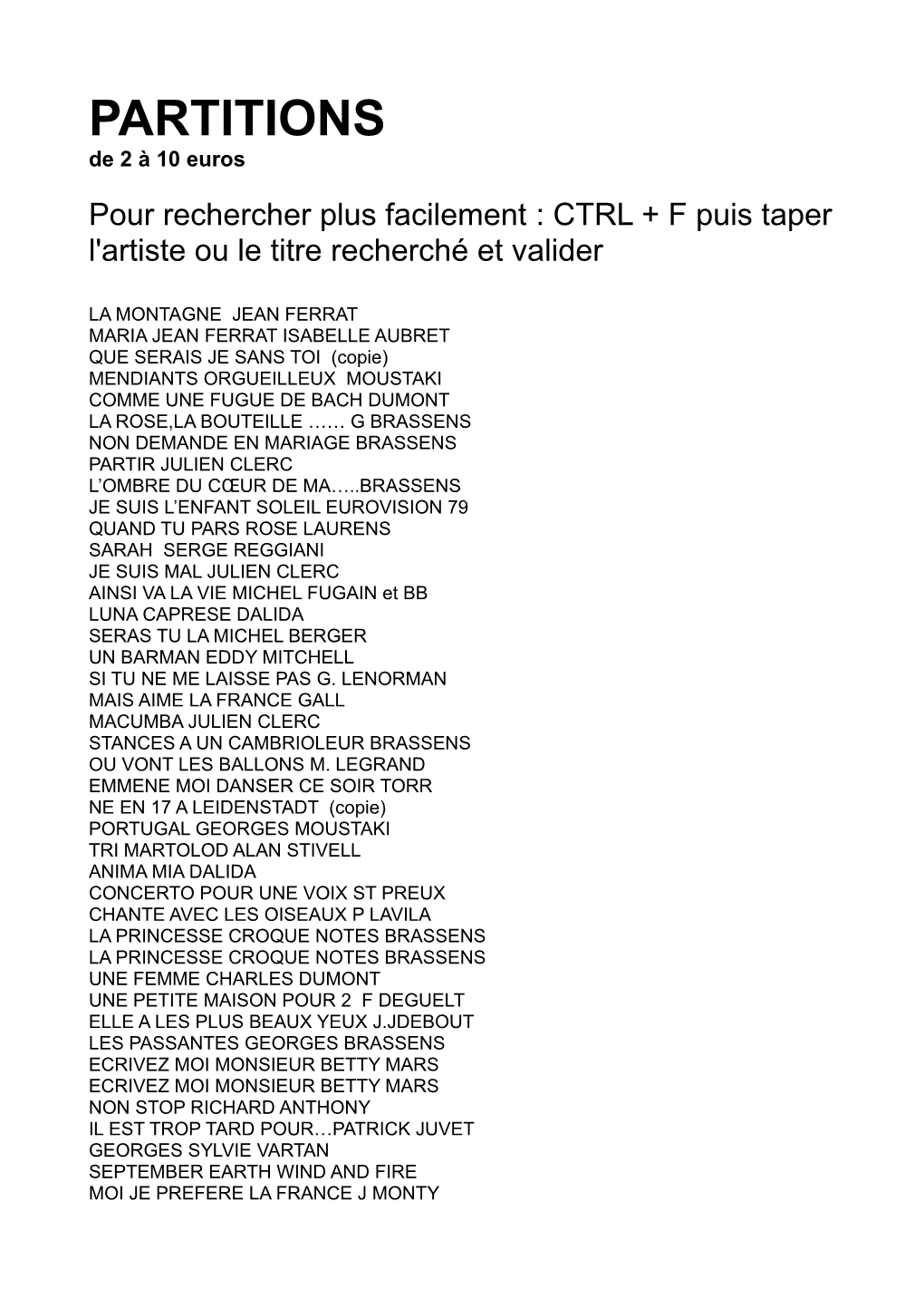 PARTITIONS De 2 À 10 Euros Pour Rechercher Plus Facilement : CTRL + F Puis Taper L'artiste Ou Le Titre Recherché Et Valider