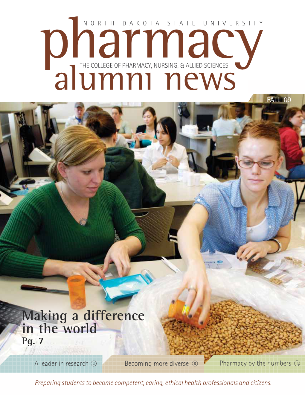 Pharmacythe College of Pharmacy, Nursing, & Allied Sciences Alumni News Fall ‘09