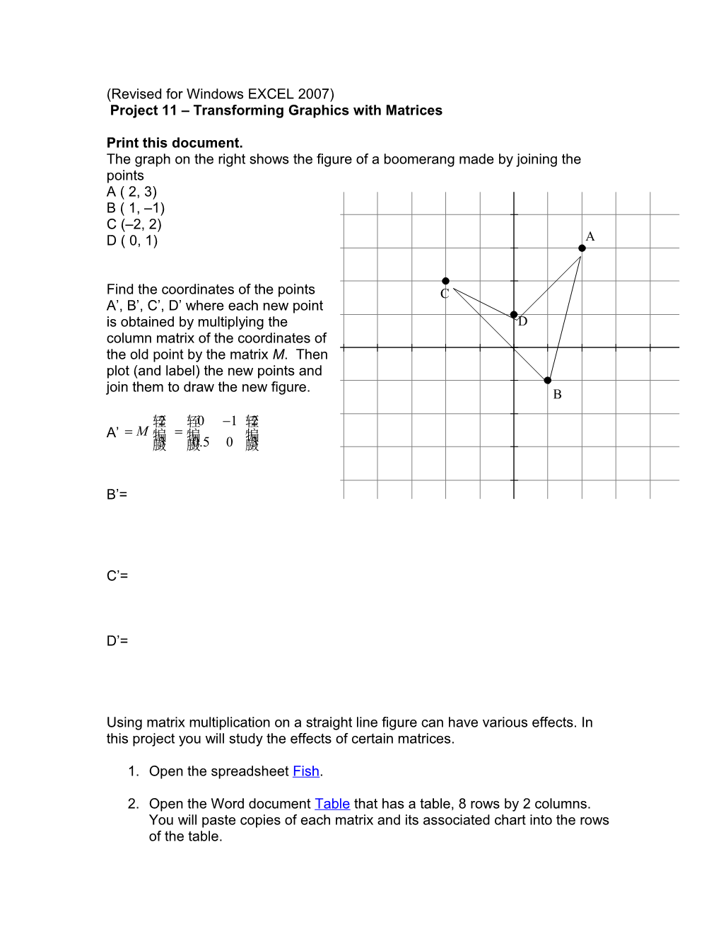 Project 13 Transforming Graphics with Matrices