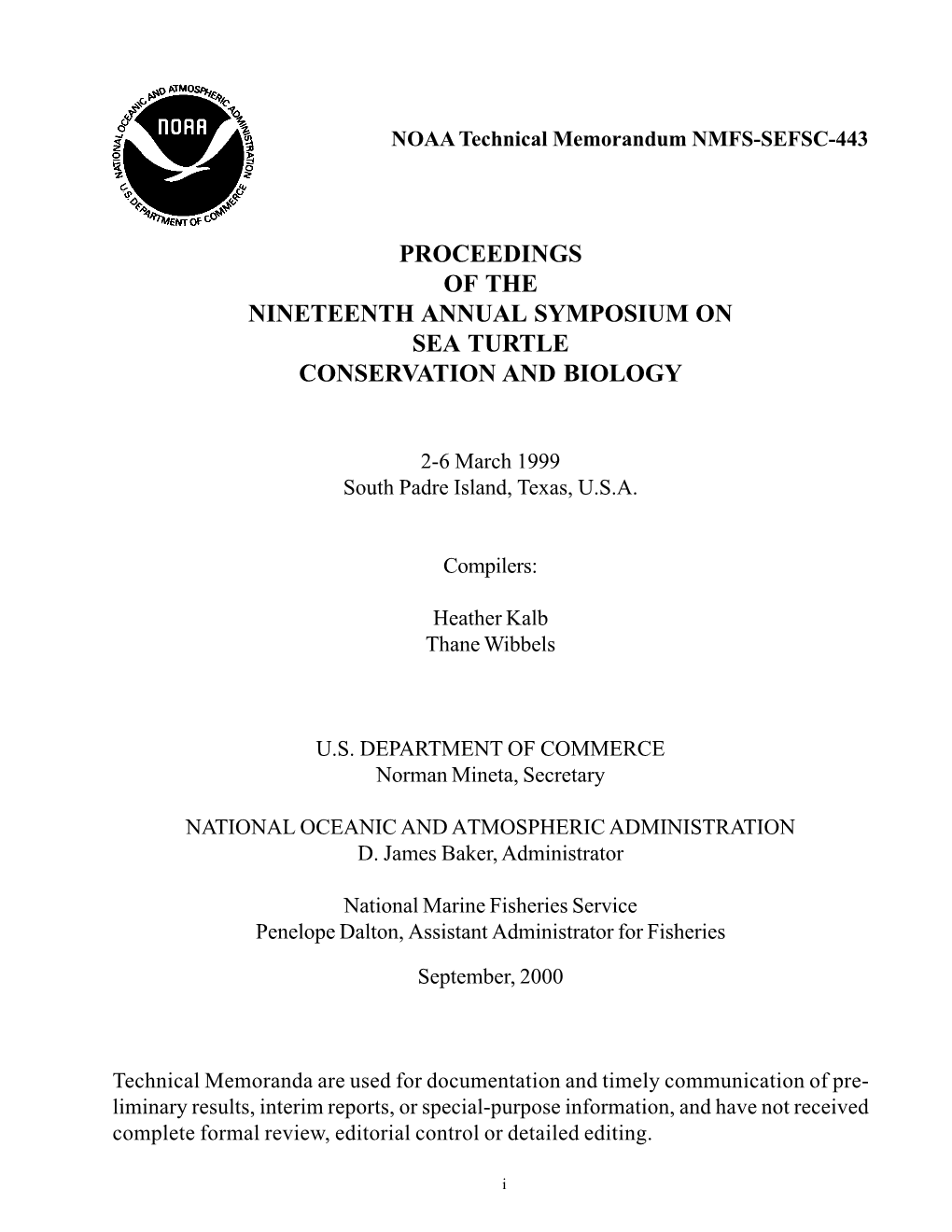Proceedings of the Nineteenth Annual Symposium on Sea Turtle Conservation and Biology