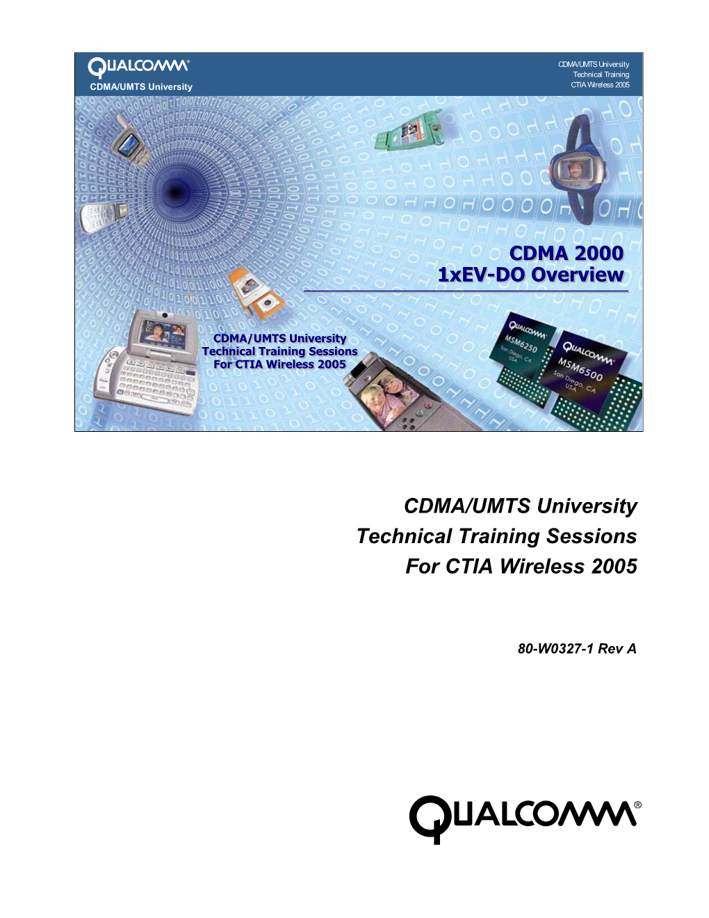 CDMA/UMTS University Technical Training Sessions for CTIA Wireless 2005