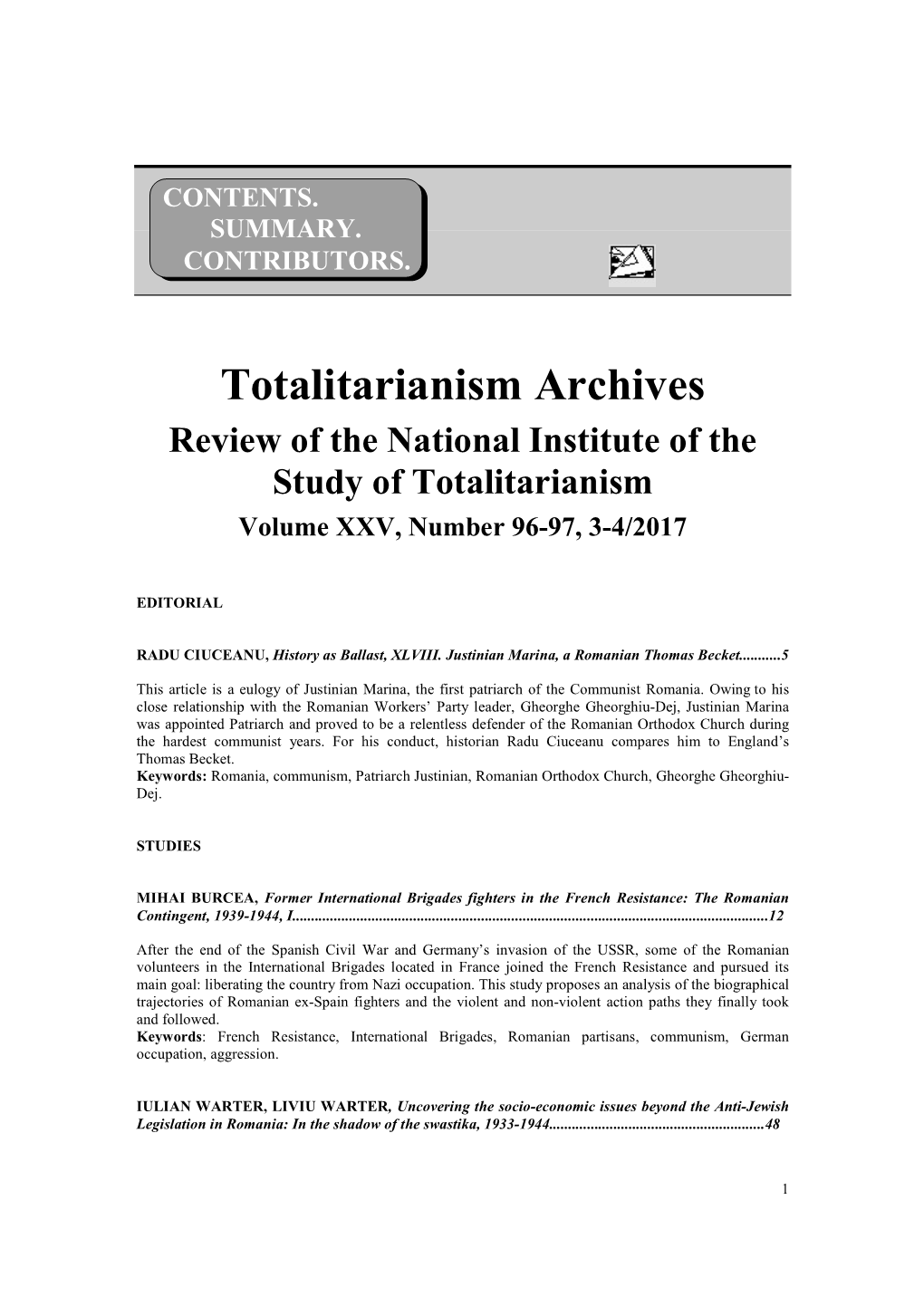 Totalitarianism Archives Review of the National Institute of the Study of Totalitarianism Volume XXV, Number 96-97, 3-4/2017