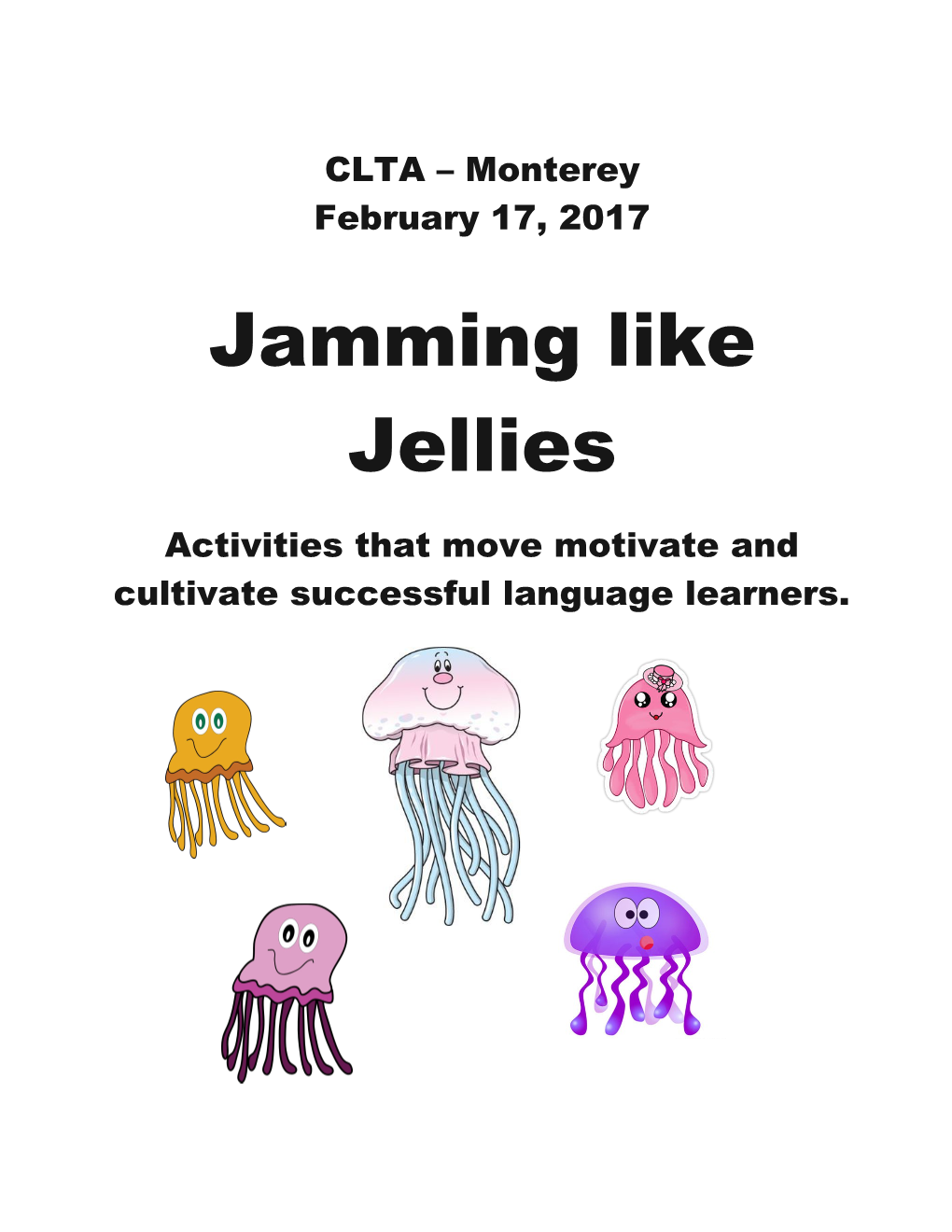 Activities That Move Motivate and Cultivate Successful Language Learners