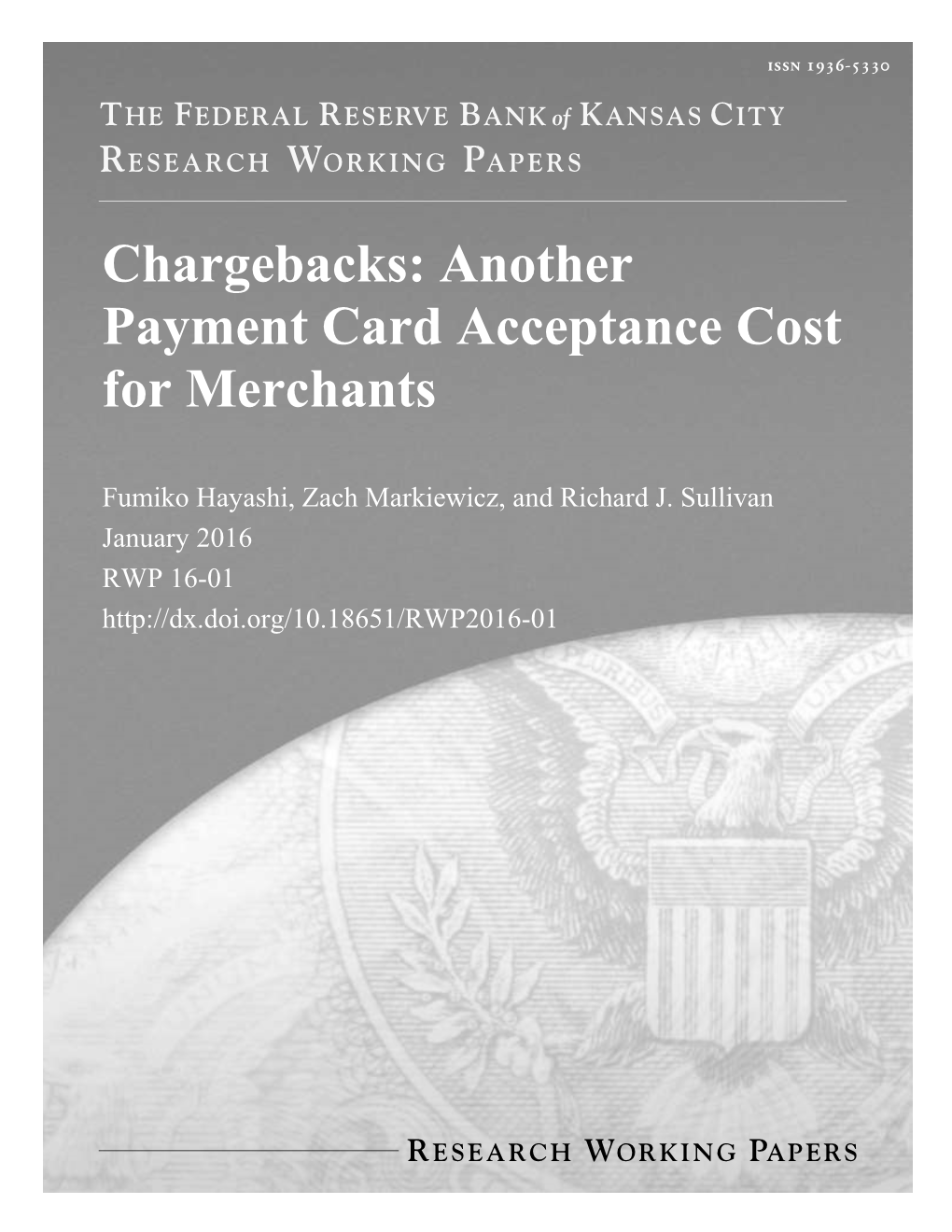 Chargebacks: Another Payment Card Acceptance Cost for Merchants