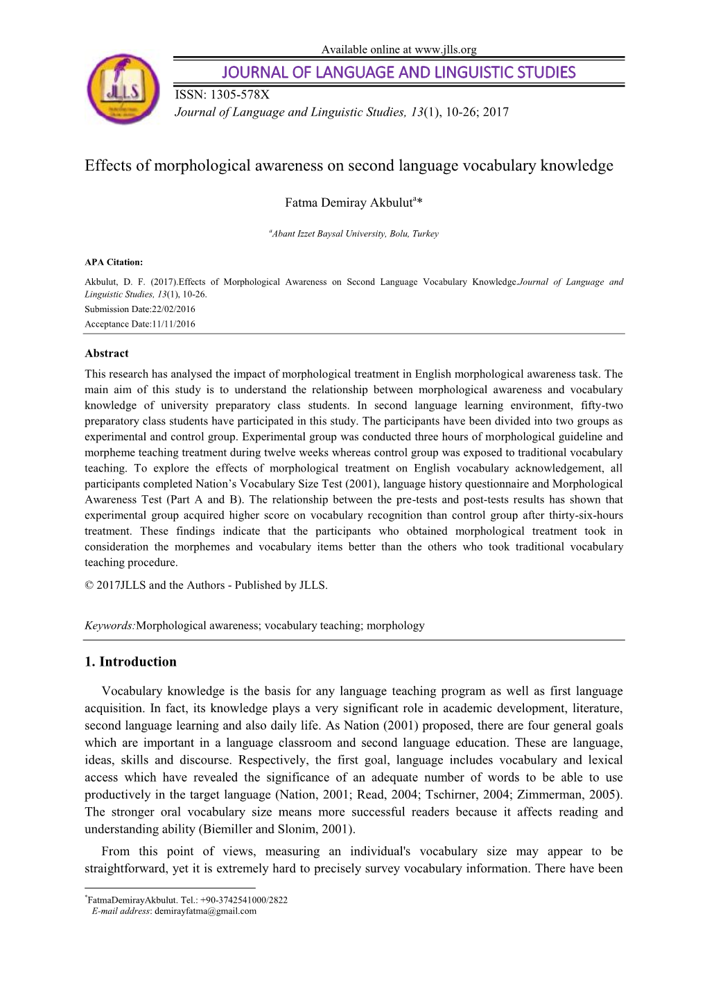 JOURNAL of LANGUAGE and LINGUISTIC STUDIES ISSN: 1305-578X Journal of Language and Linguistic Studies, 13(1), 10-26; 2017